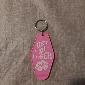 New Keychain Get In Loser Color Pink
